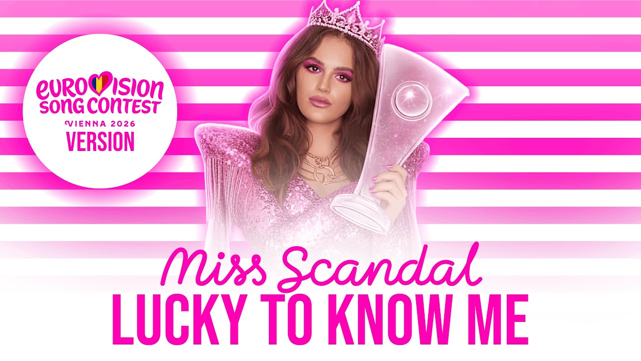 MISS SCANDAL - Lucky to Know ME 💕✨| Eurovision Version | Eurovision 2026 WINNER | Lyrics Video