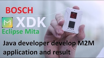 Develop BOSCH XDK applications with Eclipse Mita
