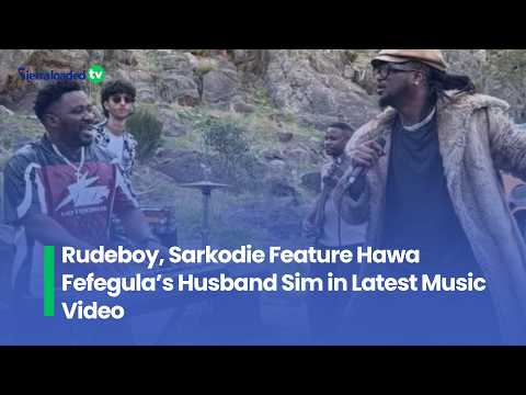 Rudeboy, Sarkodie Feature Hawa Fefegula’s Husband Sim in Latest Music Video