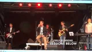 "Feels so wrong" SessionsBelow