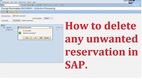 3 How to delete any Reservation In SAP MB22 ! SAP Tutorial for beginners !