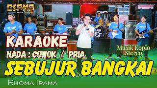 Sebujur Bangkai Karaoke Rhoma Irama Nada Pria Nada Cowok Nada Priaanijaya  