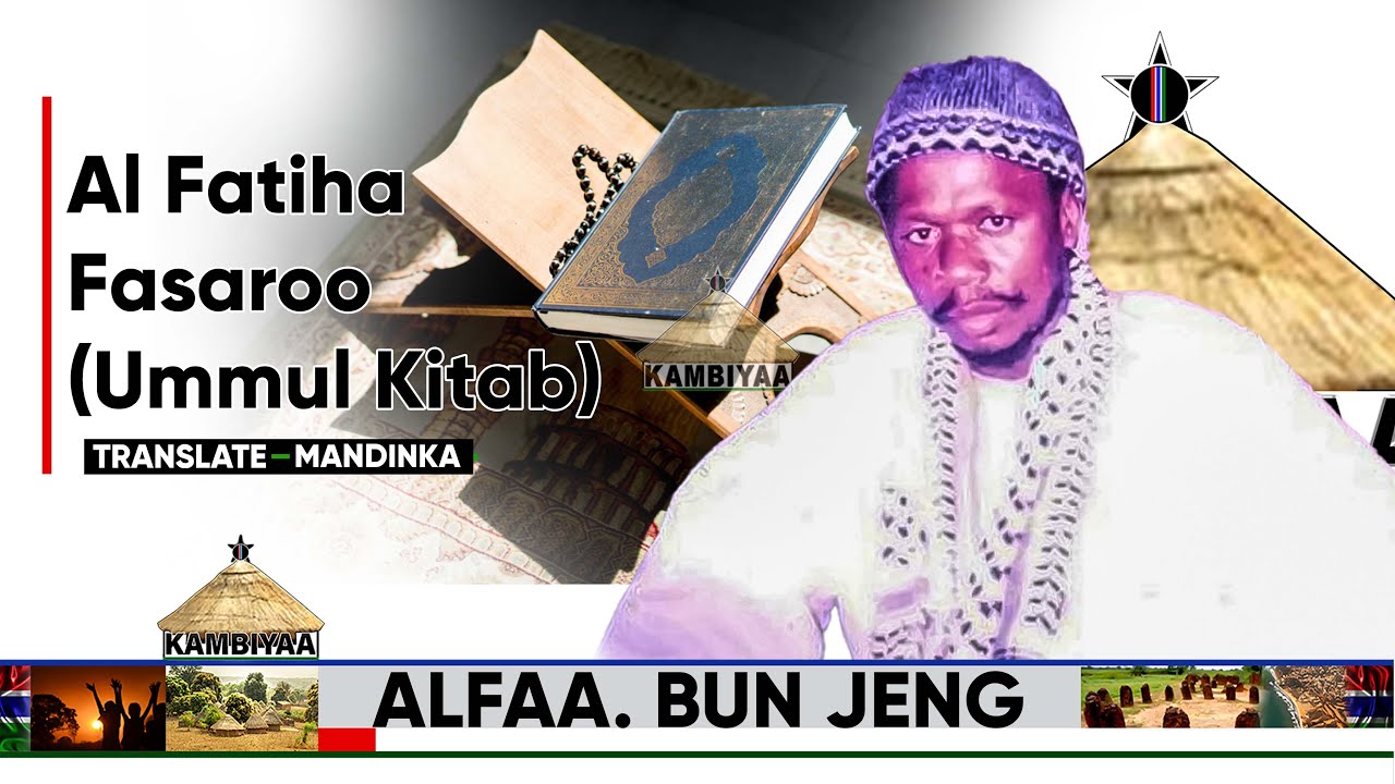 Alfaa Omar Bun Jeng - Al Fatiha Fasaroo (Ummul Kitab)
