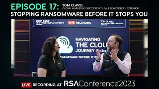 [ep. 17] Stopping Ransomware Before It Stops You (Recorded at RSA 2023)