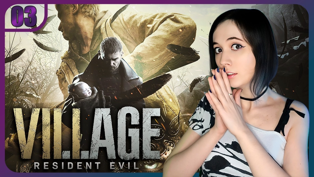 Финал уже близко! | RESIDENT EVIL VILLAGE  ➤ Прохождение на русском (#3)