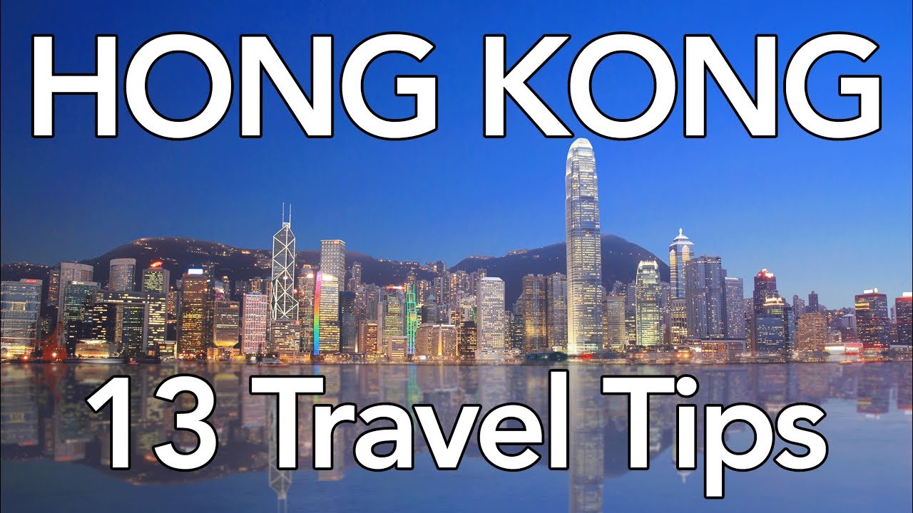 13 Tips For An Awesome Trip To Hong Kong Youtube