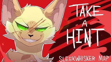 Take a Hint!【Complete Sleekwhisker MAP】(REUPLOAD)