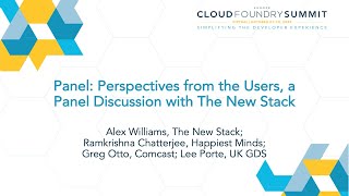 Panel: Perspectives from the Users, a Panel Discussion with The New Stack
