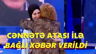 25 ildən sonra atasını axtaran Cənnətə xəbər verildi! / Seni axtariram 12.05.2024