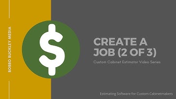 22-Custom Cabinet Estimator-Create a Job (2 of 3)