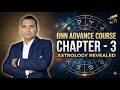 BNN ADVANCE COURSE CHAPTER - 3 || #astrovijayjilowa #astrology