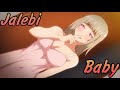 JALEBI BABY ANIME EDIT DANCE MEME