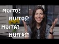 BASIC PORTUGUESE - Muito, Muita, Muitos, Muitas | Speaking Brazilian