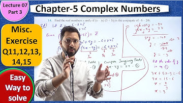 Chapter 5 Complex Numbers Miscellaneous exercise | Q11 to Q15 | Class 11 Math NCERT | By CA Devinder