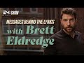 BRETT ELDREDGE has IMPOSTOR syndrome? | How does a COUNTRY SUPER STAR work on his mental health?