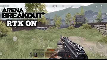 ARENA BREAKOUT GLOBAL BETA MAX GRAPHICS RTX ON IN MOBILE