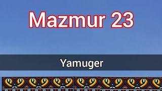 Mazmur 23||versi Yamuger