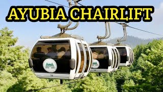 Ayubia Chairlift 2023