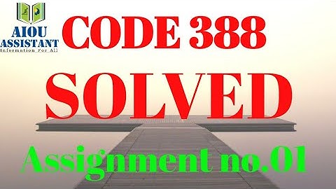 aiou solved Assignment Autumn 2020 || code 388 Assignment no.01