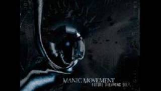 Manic Movement - Technocalyps