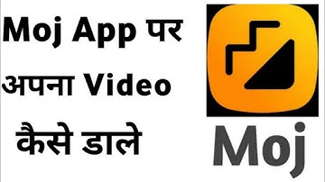 Moj App Par Apni Video Kaise dalen| How To  watch app post a video Kaise Dala|#viral