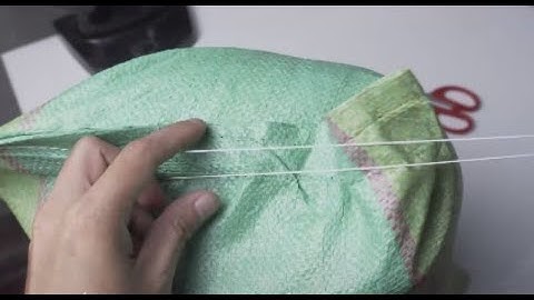 Mẹo tháo chỉ may để mở bao gạo, bao xi măng cực dễ, tháo dây miệng bao nhanh nhất