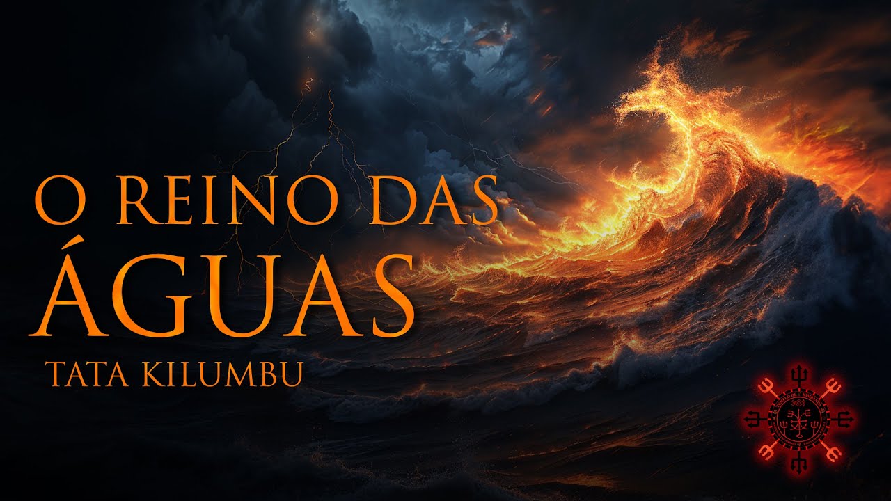O REINO DAS ÁGUAS | SÉRIE REINOS DA QUIMBANDA NÀGÔ
