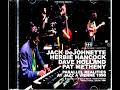 Jack De Johnette Herbie Hancock Dave Holland Pat Metheny 1990 07 09 Vienne Fance Audio mp3