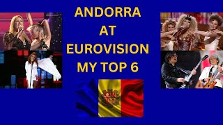 Andorra At Eurovision - My Top 6