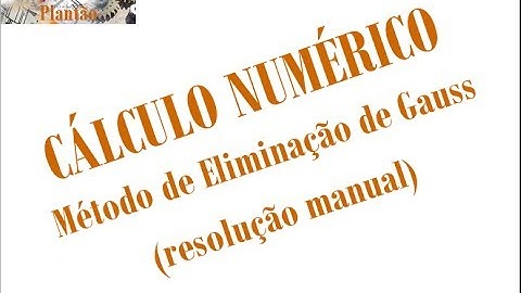[Cálculo Numérico]: Método de Eliminação de Gauss para sistemas lineares resolvido "manualmente"