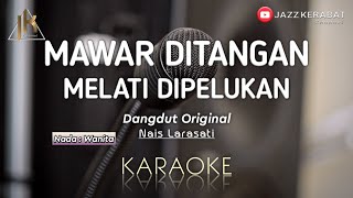 KARAOKE MAWAR DITANGAN MELATI DIPELUKAN_NADA WANITA | COVER KORGPA50