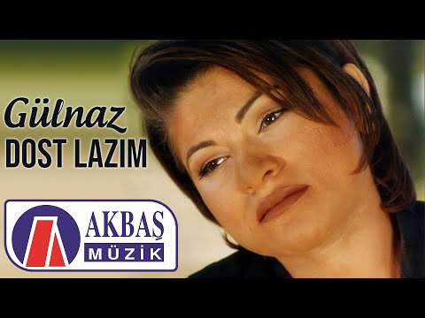 Gülnaz | Dost Lazım