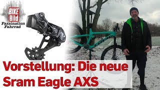 Die neue elektronische MTB-Schaltung SRAM Eagle AXS