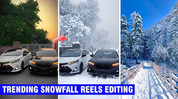 Instagram Trending Snowfall Video Kaise Banaye |Snowfall Video Editing |Trending Snow Effect Editing
