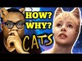 CATS Movie... I Have To Explain (SPOILERS)