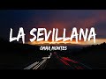 Omar Montes - La Sevillana (Letra/Lyrics)