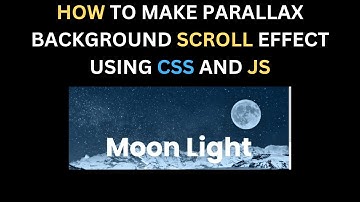 Parallax Background Scroll Effect Using CSS and JavaScript | Step-by-Step Tutorial