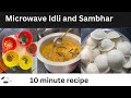 Microwave idliquick sambhar 3 minute recipe for rava idliinstant idli suji idlisambhar 