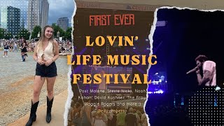 LOVIN' LIFE MUSIC FESTIVAL | Charlotte NC w/ Post Malone, Noah Kahan and more (3 days)