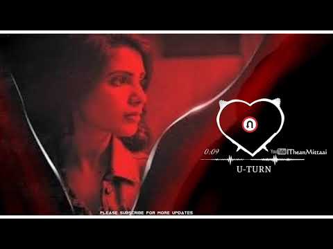 Karma-U Turn | BGM | Tamil Movie Bgm New | Tamil New Bgm | THEAN MITTAAI