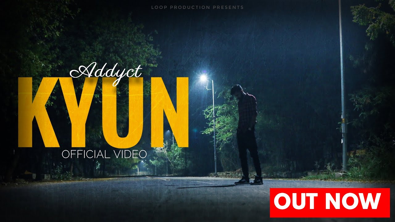 Kyun 💭 - ADDYCT (Official Video) | Album - Guilty Pleasures | 2023