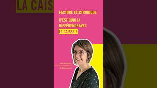La facture électronique concerne‑t‑elle les caisses enregistreuses ?