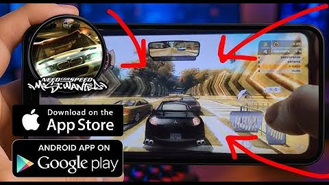 How to play NFS Most Wanted 2005 Mobile on phone / Android and IOS