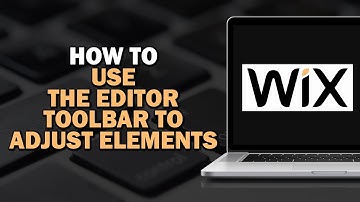 How To Use The Editor Toolbar To Adjust Elements On Wix (Easiest Way)​​​​​​​