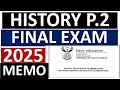 MEMO 2025 HISTORY P.2 GRADE 12 FINAL EXAM  [THUNDEREDUC] 2025 HISTORY P.2 GRADE 12 MAYJUNE EXAMS