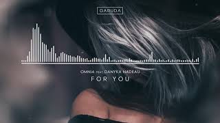 Omnia feat. Danyka Nadeau - For You