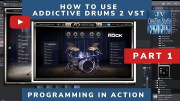 How to use Addictive Drums 2 to programming drums on your productions / (Part 1 of 4)