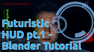 Futuristic HUD Part 1 - Blender Tutorial