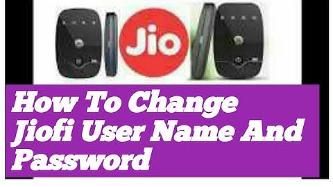 how to change jiofi user name and  password || in Telugu ||