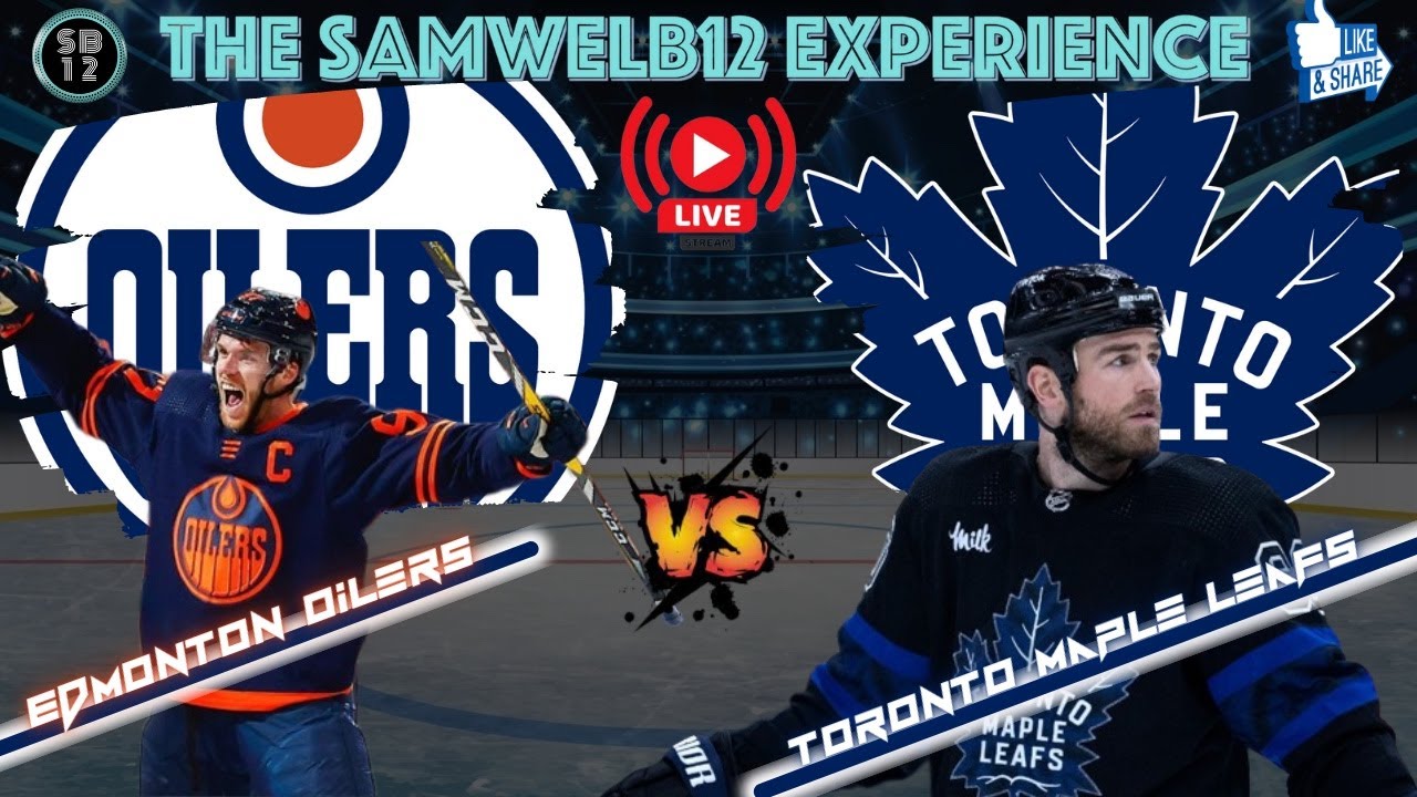 🔵EDMONTON OILERS vs. TORONTO MAPLE LEAFS live NHL Hockey Play by Play